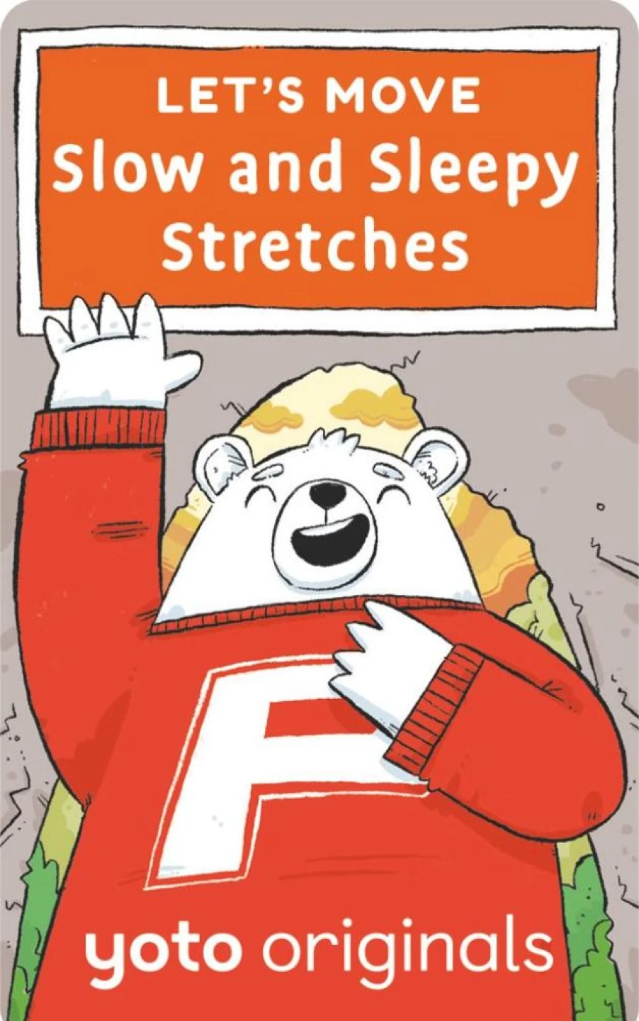 Yoto Let'S Move: Slow And Sleepy Stretches (Digital) | 3-5