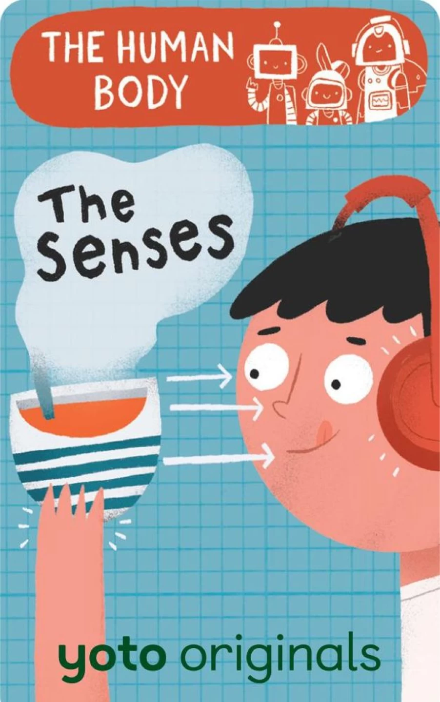 Yoto The Human Body: The Senses (Digital) | 6-8