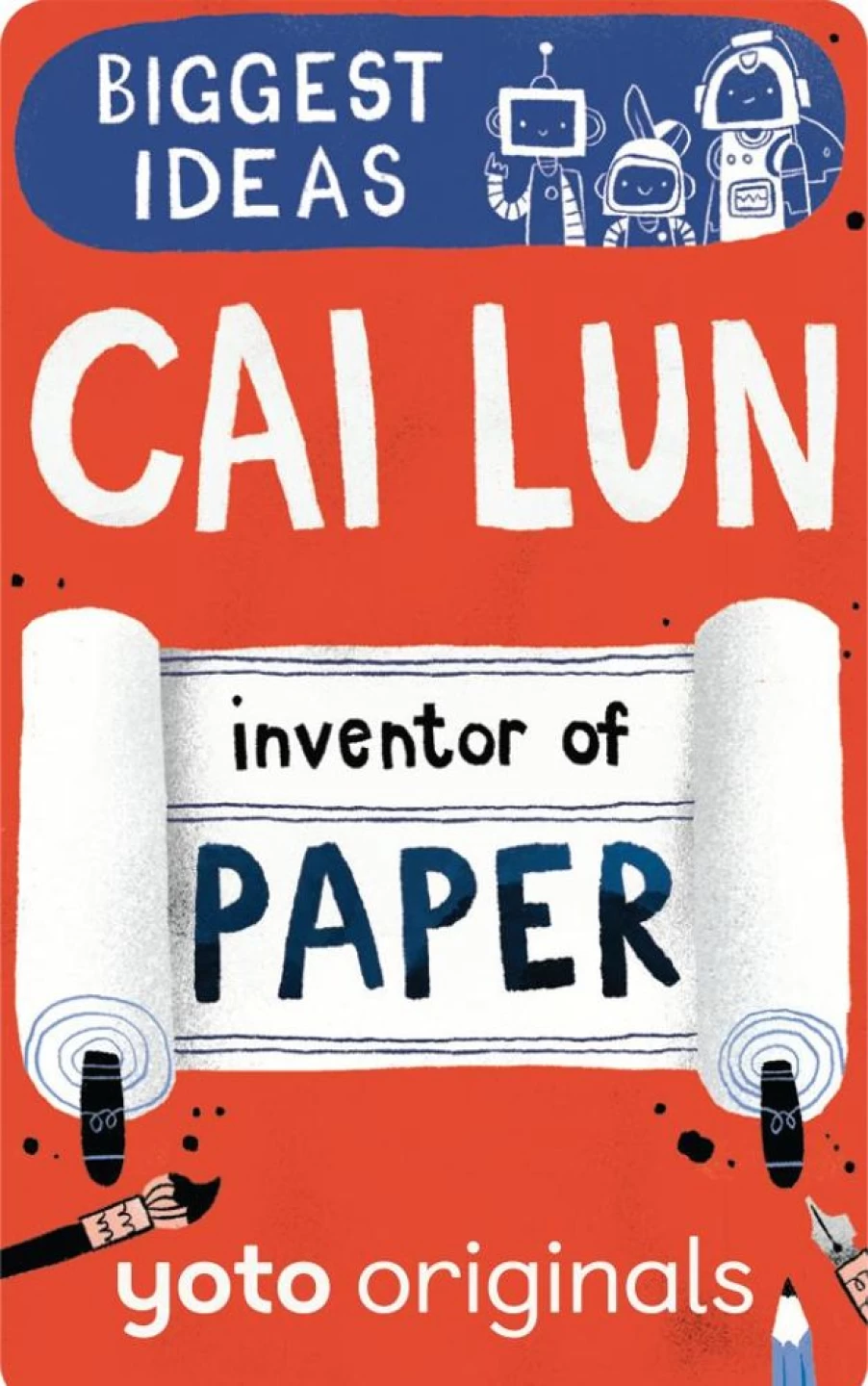 Yoto Biggest Ideas: Cai Lun Inventor Of Paper (Digital) | 6-8