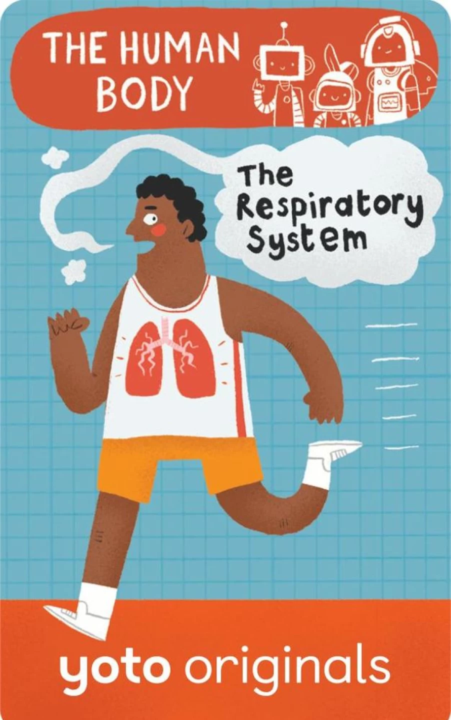 Yoto The Human Body: The Respiratory System (Digital) | 6-8