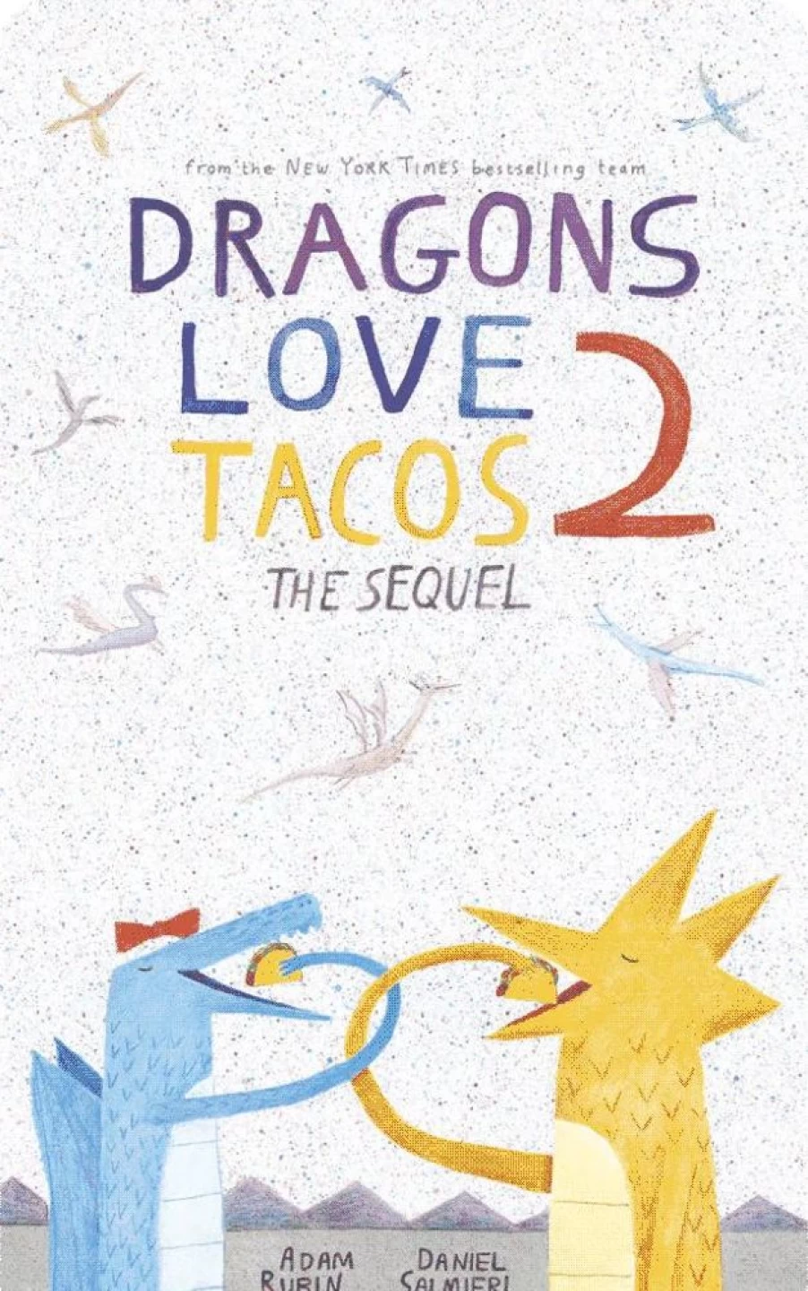 Yoto Dragons Love Tacos 2: The Sequel (English & Spanish) | 3-5